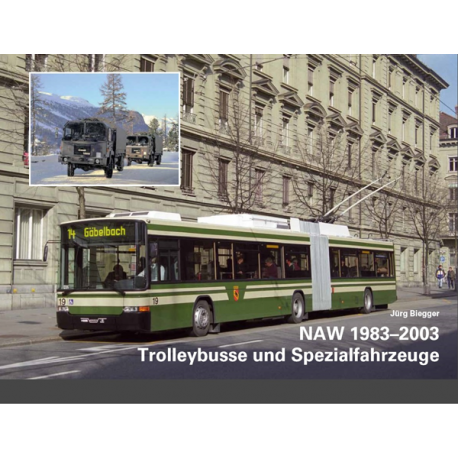 NAW 1983-2003 Trolleybusse und Spezialfahrzeuge