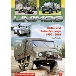 Unimog Militär- und Polizeifahrzeuge 1950 - 2016