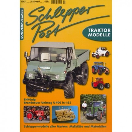 Schlepper Post - Sonderausgabe 2011 - 2 "Traktor Modelle"