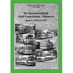Die Karosseriefabrik Adolf Emmelmann - Hannover, Band 4 (1969 - 1975)