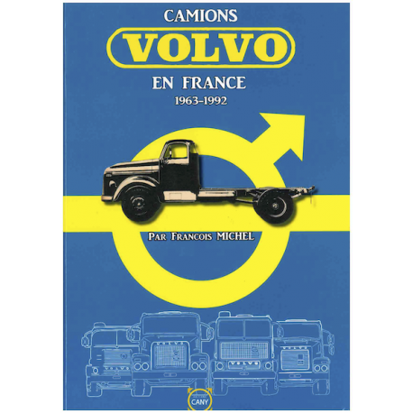 Camions VOLVO en France 1963-1992 (franz.)