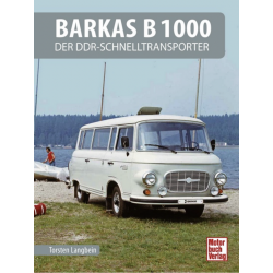 Barkas B 1000 - Der DDR-Schnelltransporter
