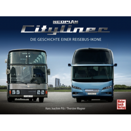 Neoplan Cityliner - Die Geschichte einer Reisebus-Ikone