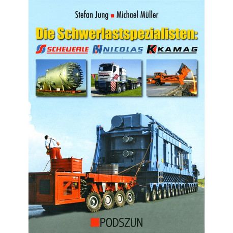 Die Schwerlastspezialisten Scheuerle, Nicolas, Kamag