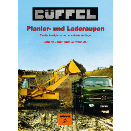 BÜFFEL Planier- und Laderaupen