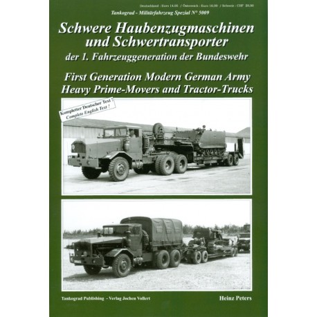 Schwere Haubenzugmaschinen und Schwertransporte der 1. Fahrzeuggeneration der Bundeswehr