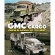 Le GMC Cargo Cheval de Bataille de L'U.S.