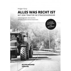 Alles was Recht ist - Mit dem Traktor im Straßenverkehr